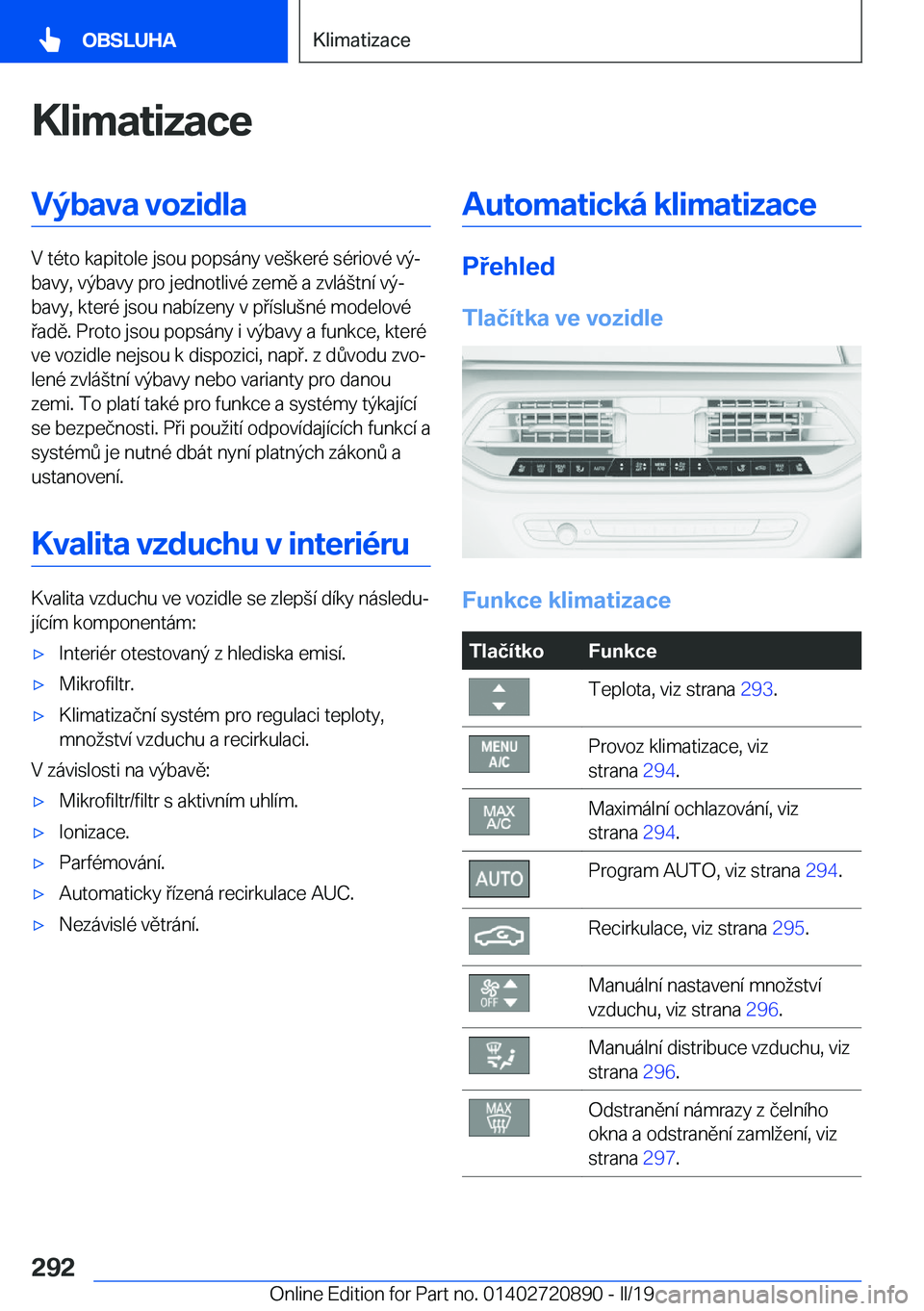 BMW X7 2019  Návod na použití (in Czech) �K�l�i�m�a�t�i�z�a�c�e�V�