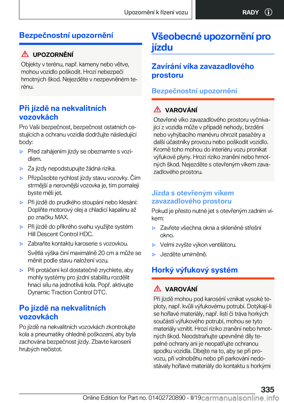 BMW X7 2019  Návod na použití (in Czech) �B�e�z�p�e�č�n�o�s�t�n�