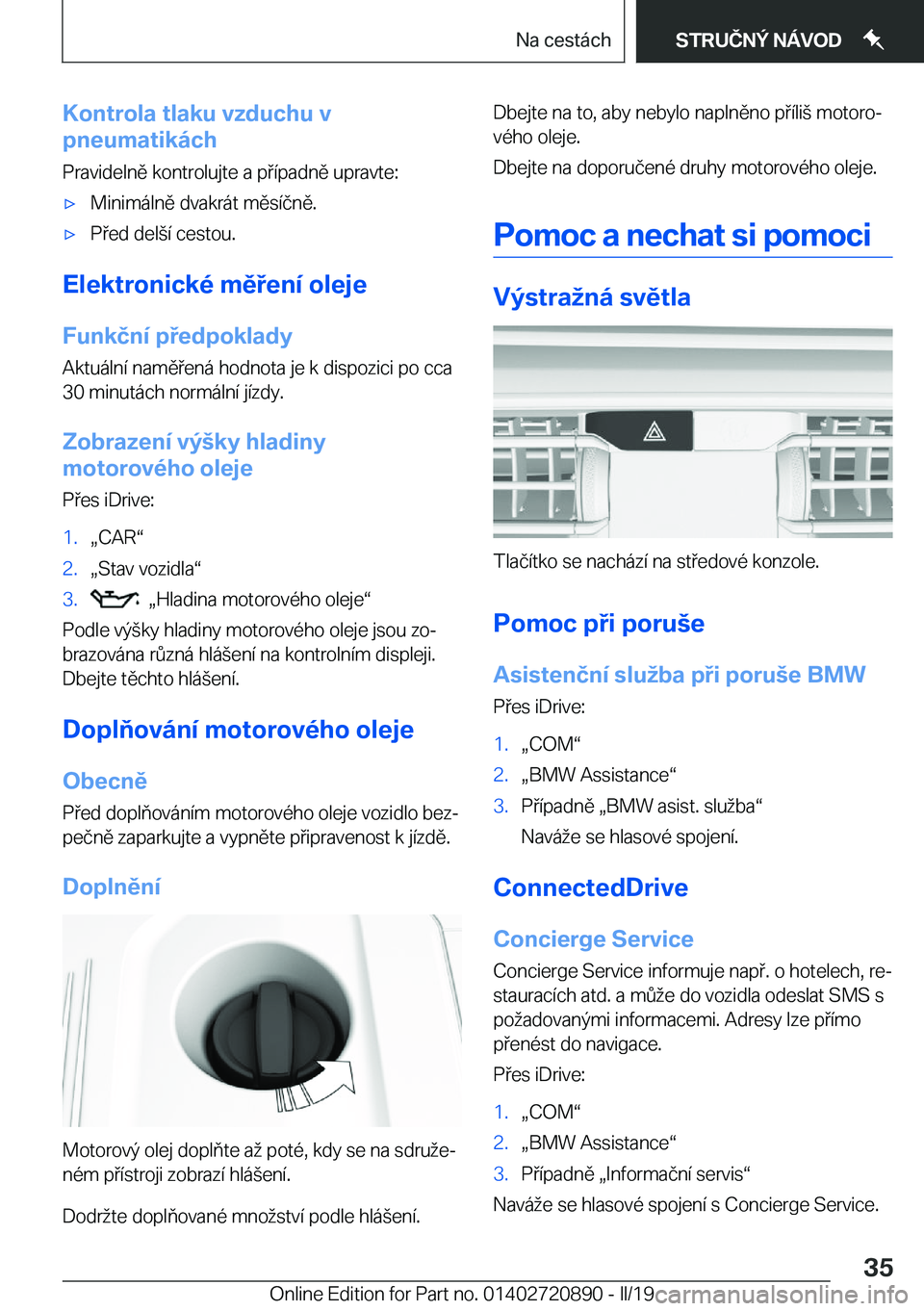 BMW X7 2019  Návod na použití (in Czech) �K�o�n�t�r�o�l�a��t�l�a�k�u��v�z�d�u�c�h�u��v
�p�n�e�u�m�a�t�i�k�
