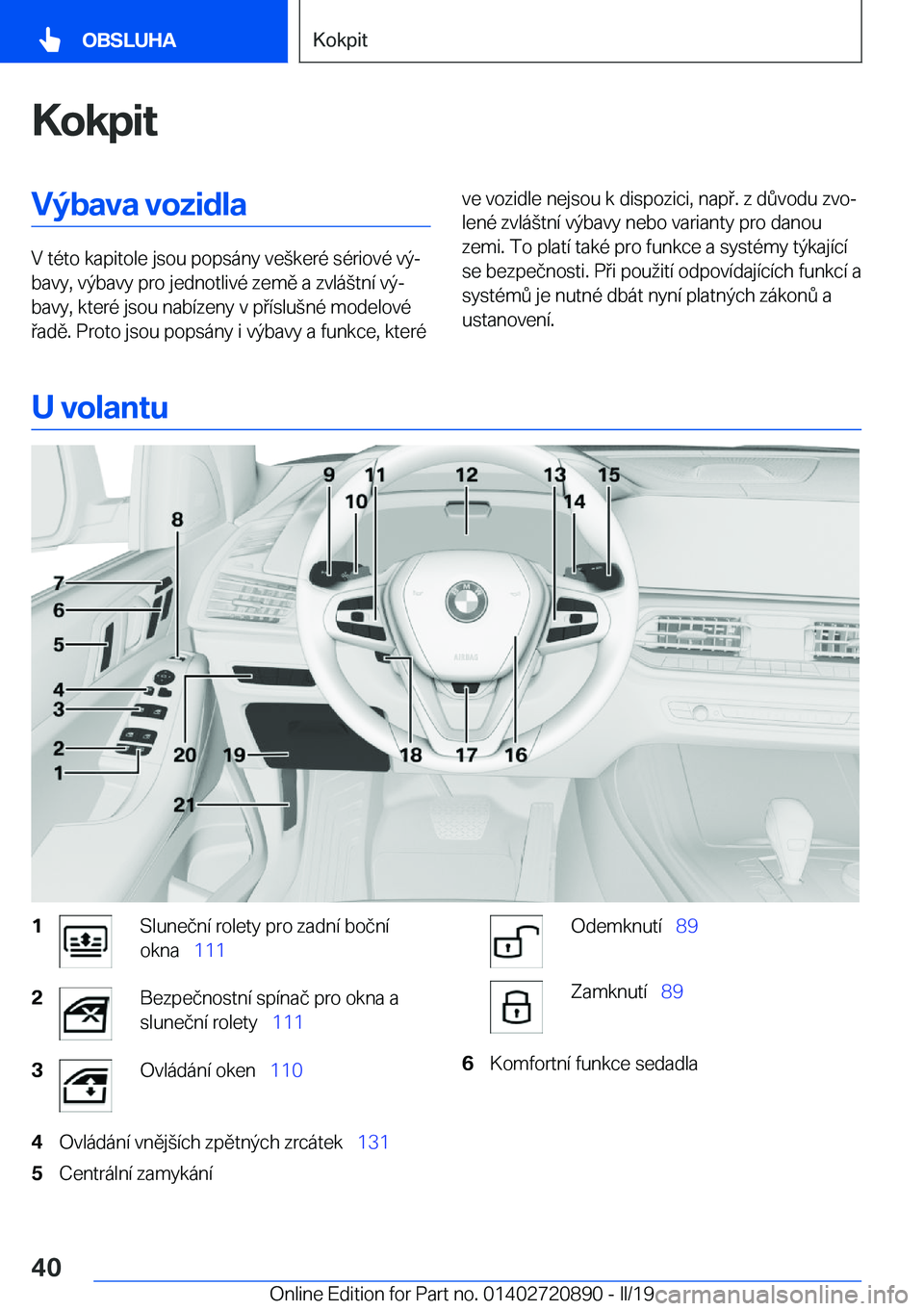 BMW X7 2019  Návod na použití (in Czech) �K�o�k�p�i�t�V�