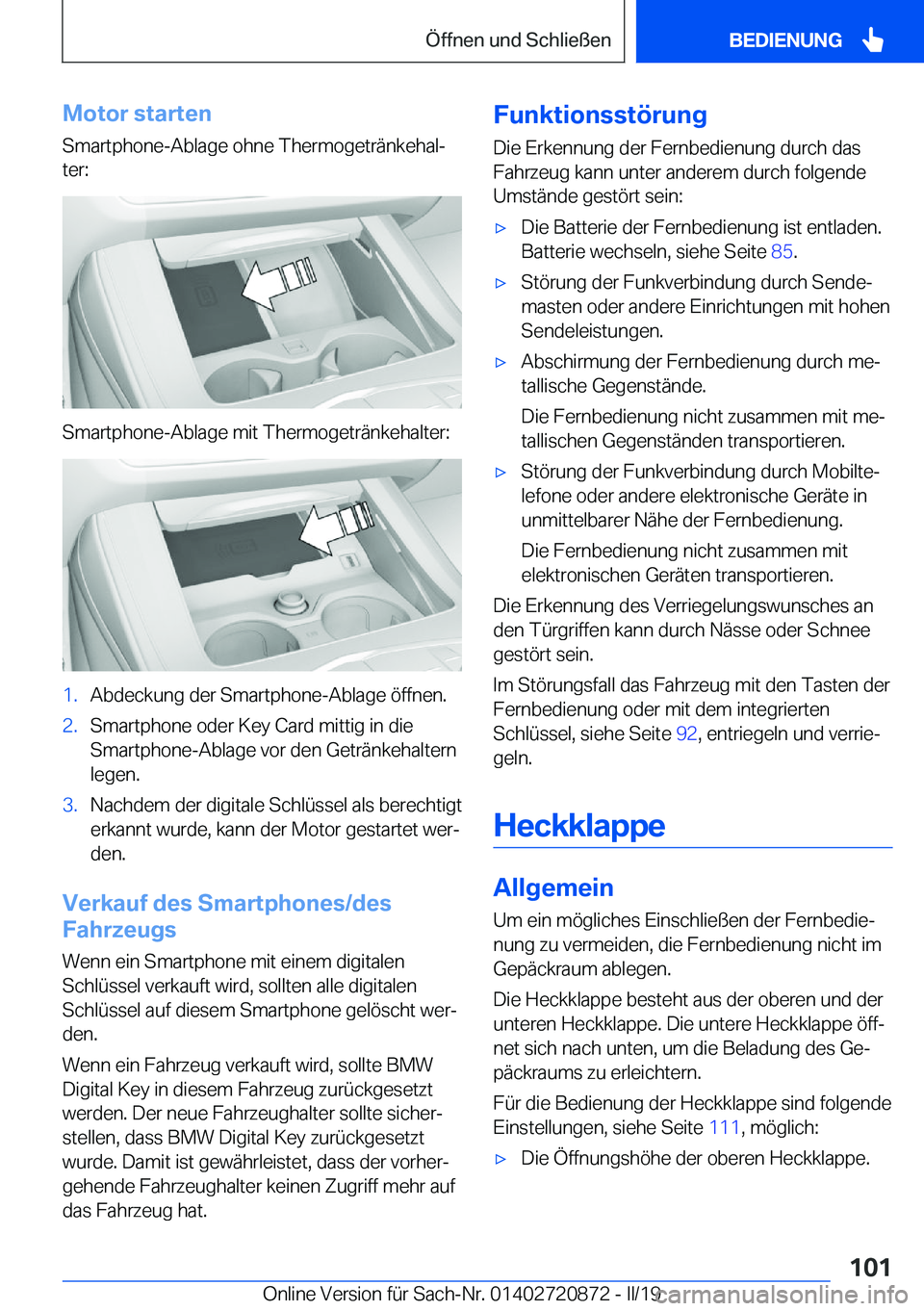 BMW X7 2019  Betriebsanleitungen (in German) �M�o�t�o�r��s�t�a�r�t�e�n�S�m�a�r�t�p�h�o�n�e�-�A�b�l�a�g�e��o�h�n�e��T�h�e�r�m�o�g�e�t�r�