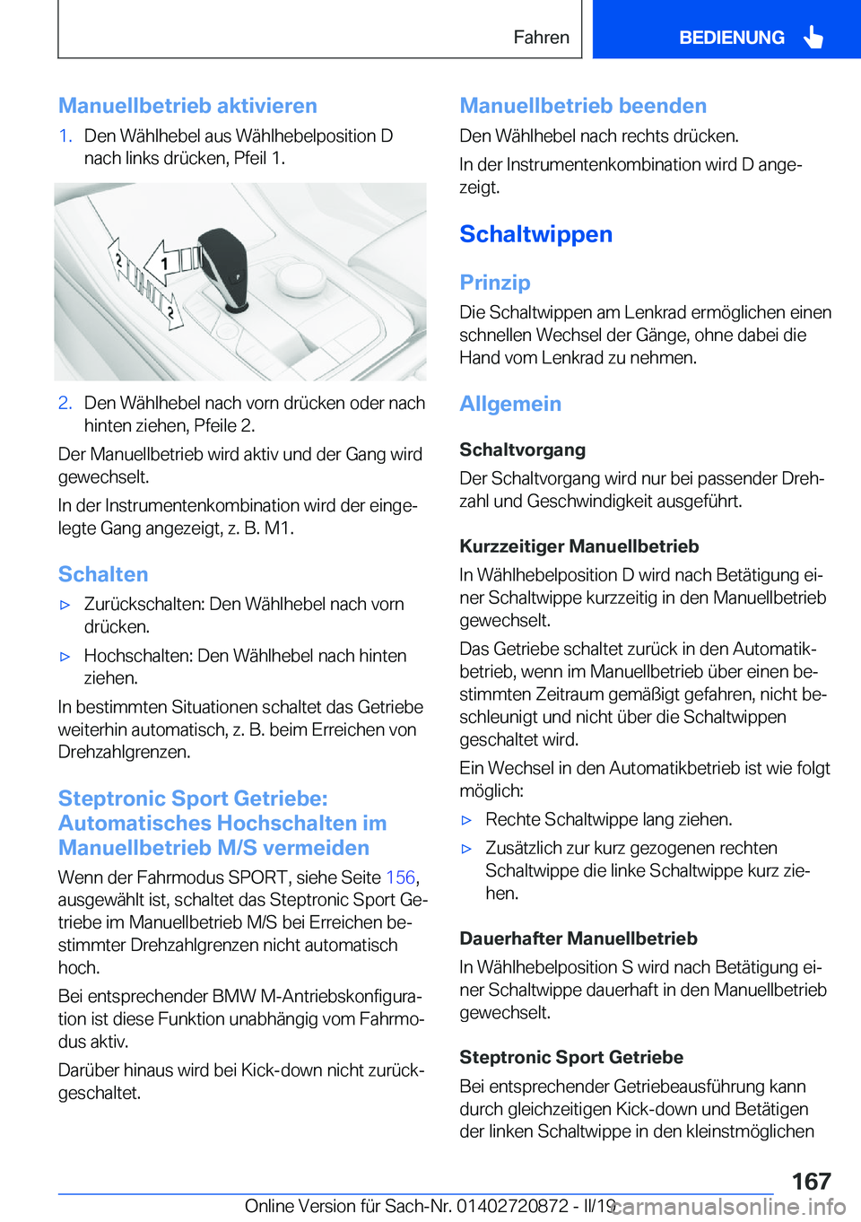 BMW X7 2019  Betriebsanleitungen (in German) �M�a�n�u�e�l�l�b�e�t�r�i�e�b��a�k�t�i�v�i�e�r�e�n�1�.�D�e�n��W�