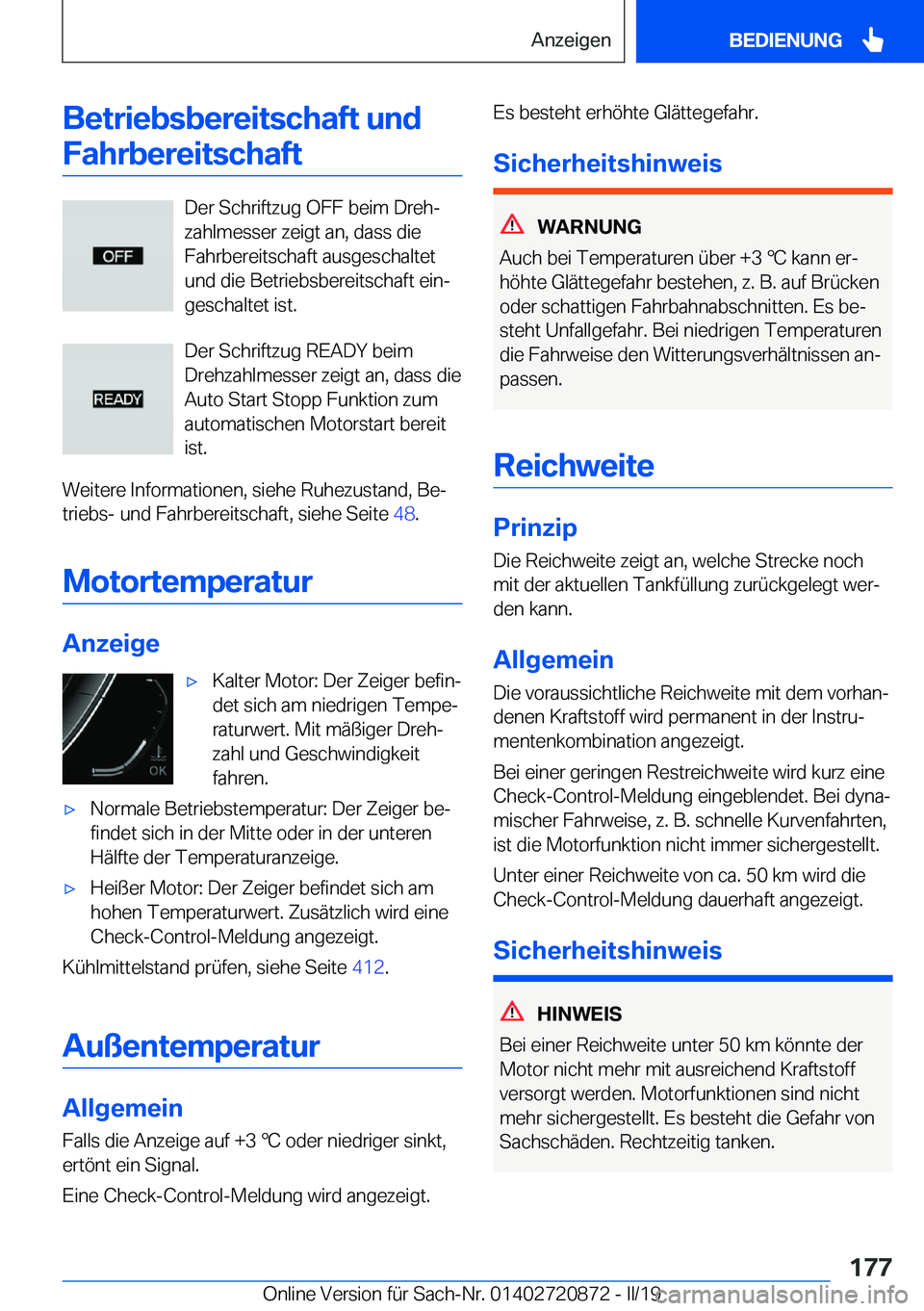 BMW X7 2019  Betriebsanleitungen (in German) �B�e�t�r�i�e�b�s�b�e�r�e�i�t�s�c�h�a�f�t��u�n�d�F�a�h�r�b�e�r�e�i�t�s�c�h�a�f�t
�D�e�r��S�c�h�r�i�f�t�z�u�g��O�F�F��b�e�i�m��D�r�e�hj
�z�a�h�l�m�e�s�s�e�r��z�e�i�g�t��a�n�,��d�a�s�s��d�i�e
�
