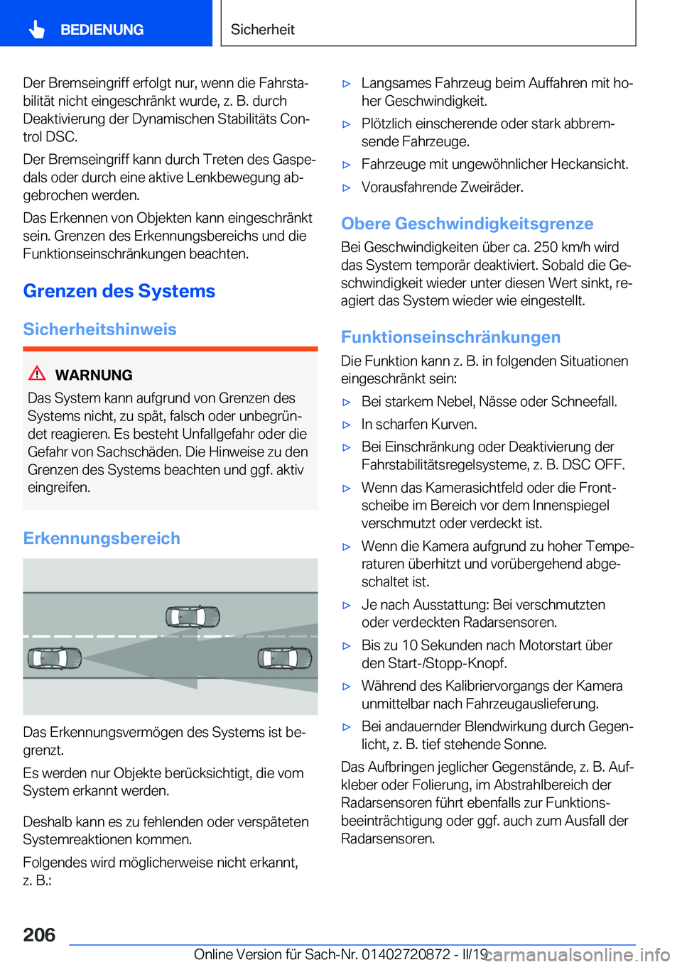 BMW X7 2019  Betriebsanleitungen (in German) �D�e�r��B�r�e�m�s�e�i�n�g�r�i�f�f��e�r�f�o�l�g�t��n�u�r�,��w�e�n�n��d�i�e��F�a�h�r�s�t�aj�b�i�l�i�t�