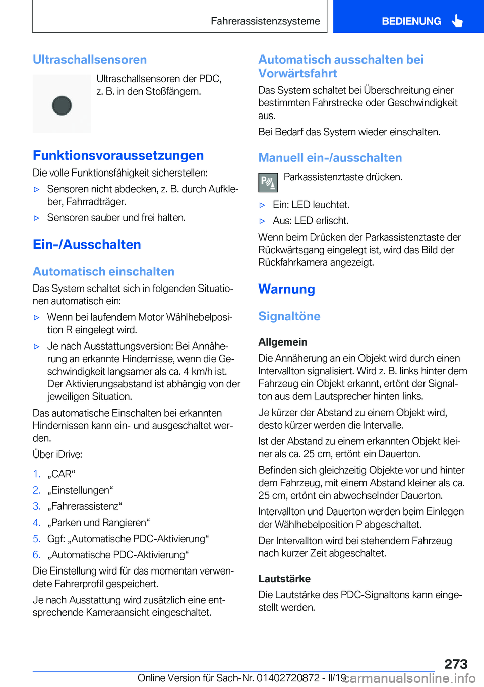 BMW X7 2019  Betriebsanleitungen (in German) �U�l�t�r�a�s�c�h�a�l�l�s�e�n�s�o�r�e�n�U�l�t�r�a�s�c�h�a�l�l�s�e�n�s�o�r�e�n��d�e�r��P�D�C�,
�z�.��B�.��i�n��d�e�n��S�t�o�