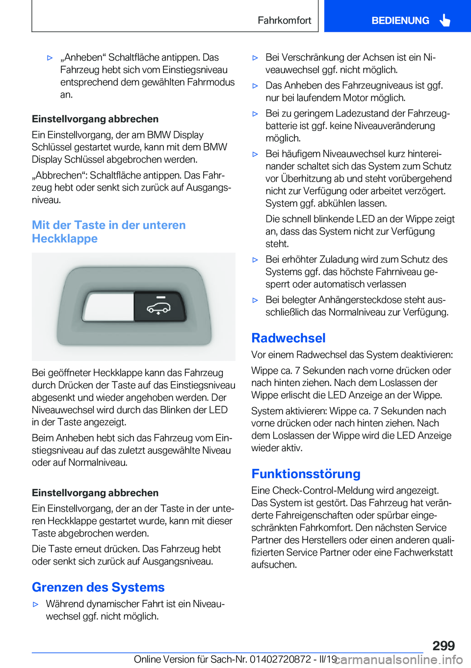 BMW X7 2019  Betriebsanleitungen (in German) xx�A�n�h�e�b�e�nv��S�c�h�a�l�t�f�l�