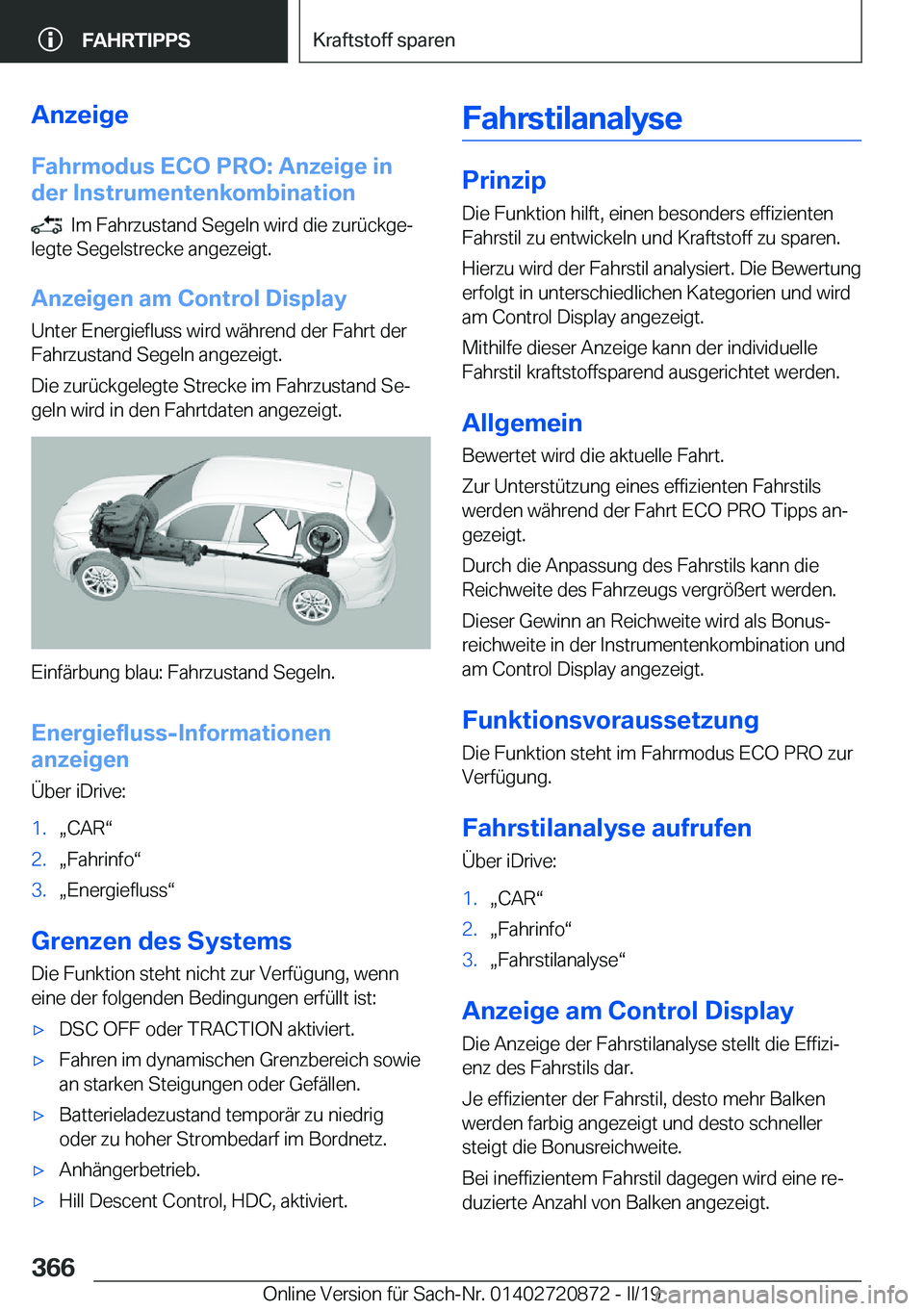 BMW X7 2019  Betriebsanleitungen (in German) �A�n�z�e�i�g�e
�F�a�h�r�m�o�d�u�s��E�C�O��P�R�O�:��A�n�z�e�i�g�e��i�n
�d�e�r��I�n�s�t�r�u�m�e�n�t�e�n�k�o�m�b�i�n�a�t�i�o�n
���I�m��F�a�h�r�z�u�s�t�a�n�d��S�e�g�e�l�n��w�i�r�d��d�i�e��z�u�