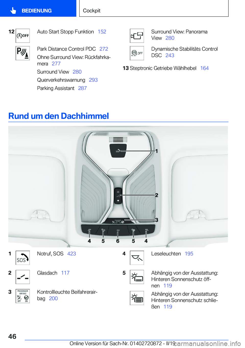 BMW X7 2019  Betriebsanleitungen (in German) �1�2�A�u�t�o��S�t�a�r�t��S�t�o�p�p��F�u�n�k�t�i�o�n\_�1�5�2�P�a�r�k��D�i�s�t�a�n�c�e��C�o�n�t�r�o�l��P�D�C\_ �2�7�2
�O�h�n�e��S�u�r�r�o�u�n�d��V�i�e�w�:��R�