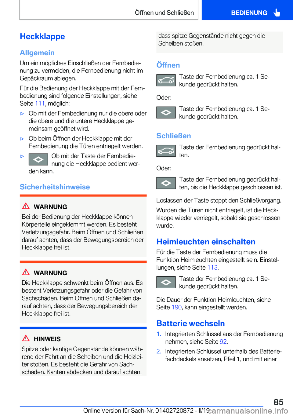 BMW X7 2019  Betriebsanleitungen (in German) �H�e�c�k�k�l�a�p�p�e
�A�l�l�g�e�m�e�i�n �U�m��e�i�n��m�