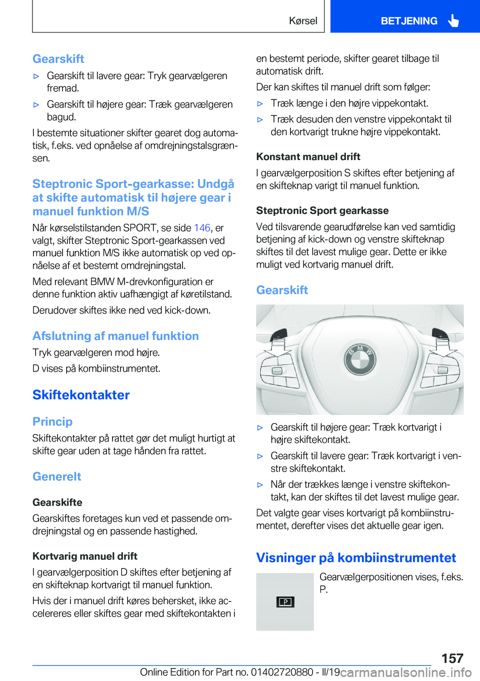 BMW X7 2019  InstruktionsbØger (in Danish) �G�e�a�r�s�k�i�f�t'x�G�e�a�r�s�k�i�f�t��t�i�l��l�a�v�e�r�e��g�e�a�r�:��T�r�y�k��g�e�a�r�v�æ�l�g�e�r�e�n
�f�r�e�m�a�d�.'x�G�e�a�r�s�k�i�f�t��t�i�l��h�