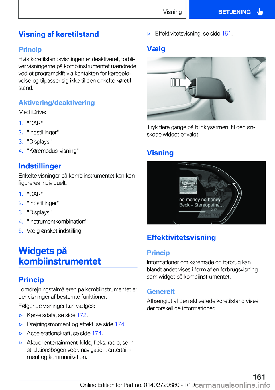BMW X7 2019  InstruktionsbØger (in Danish) �V�i�s�n�i�n�g��a�f��k�