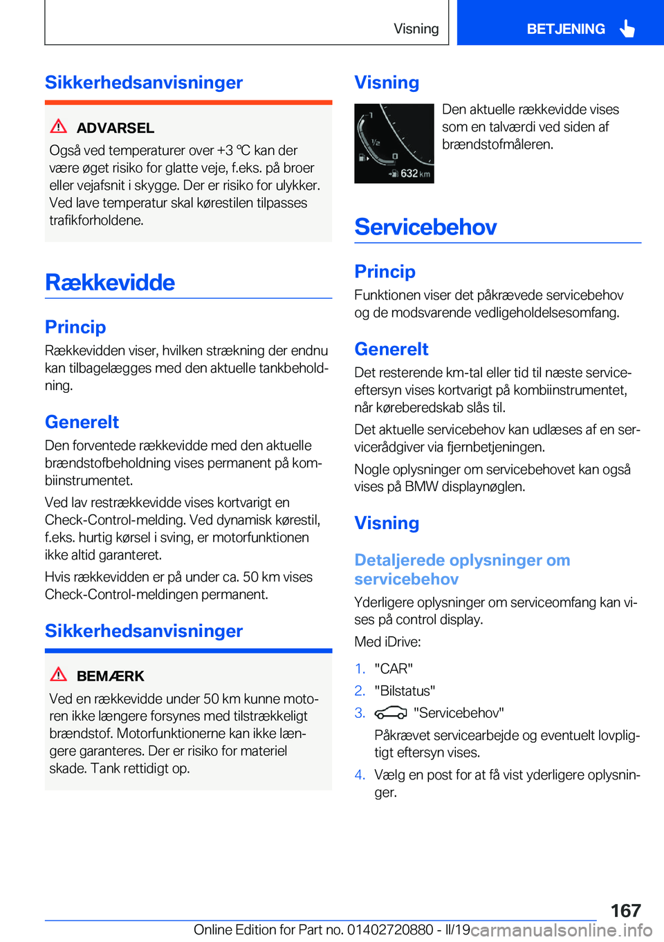 BMW X7 2019  InstruktionsbØger (in Danish) �S�i�k�k�e�r�h�e�d�s�a�n�v�i�s�n�i�n�g�e�r
�A�D�V�A�R�S�E�L
�O�g�s�å��v�e�d��t�e�m�p�e�r�a�t�u�r�e�r��o�v�e�r��+�3�