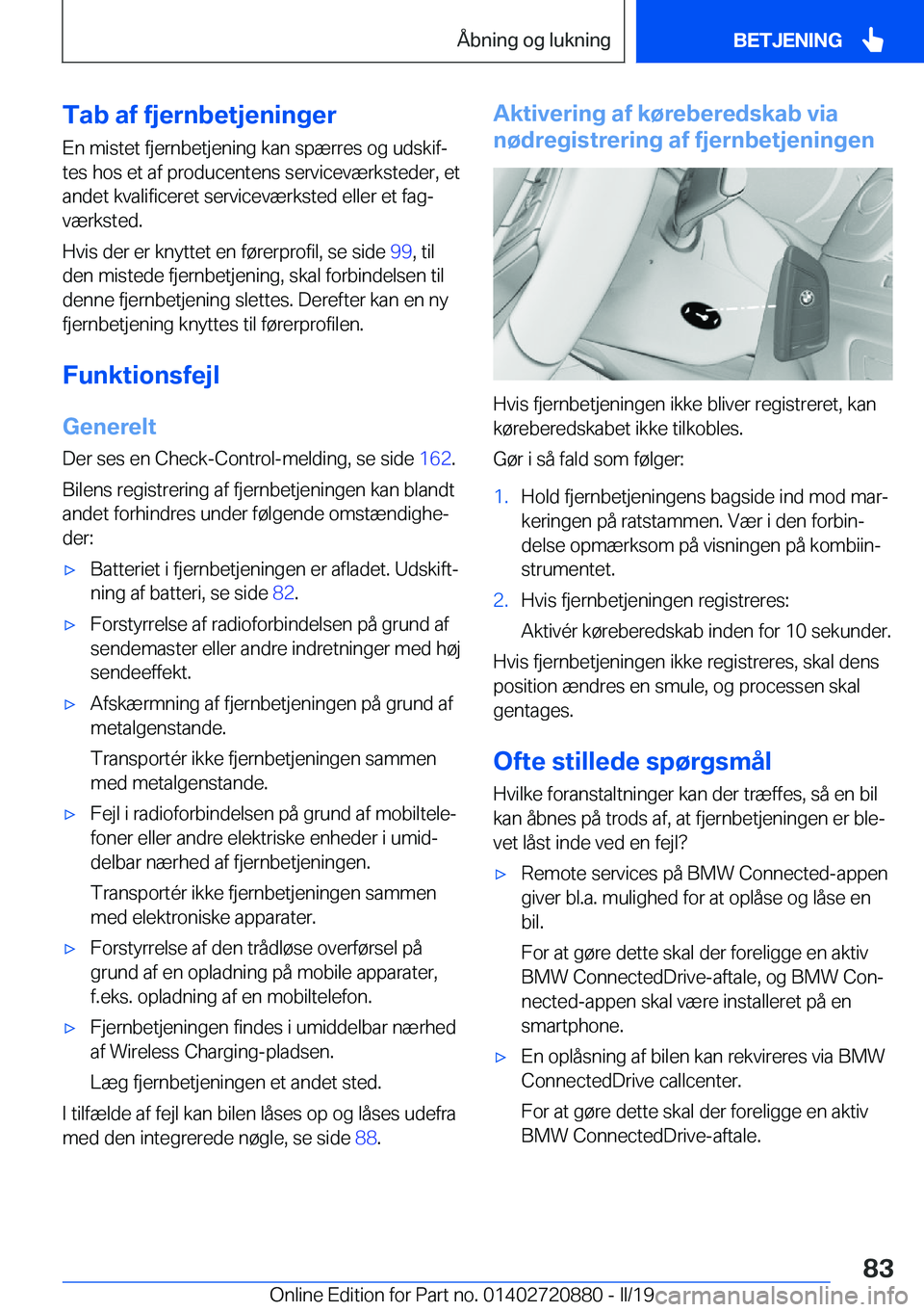 BMW X7 2019  InstruktionsbØger (in Danish) �T�a�b��a�f��f�j�e�r�n�b�e�t�j�e�n�i�n�g�e�r
�E�n��m�i�s�t�e�t��f�j�e�r�n�b�e�t�j�e�n�i�n�g��k�a�n��s�p�æ�r�r�e�s��o�g��u�d�s�k�i�fj �t�e�s��h�o�s��e�t��a�f��p�r�o�d�u�c�e�n�t�e�n�s��s�