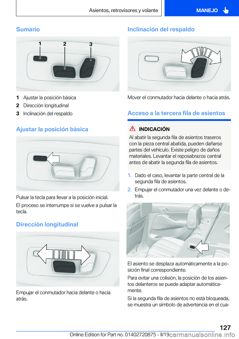 BMW X7 2019  Manuales de Empleo (in Spanish) �S�u�m�a�r�i�o�1�A�j�u�s�t�a�r��l�a��p�o�s�i�c�i�