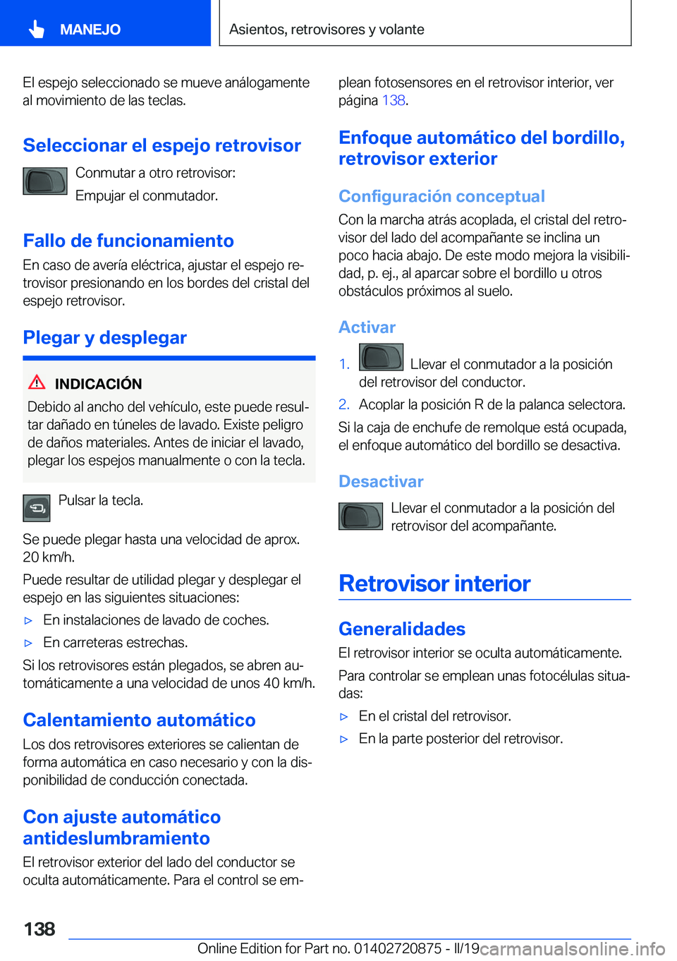 BMW X7 2019  Manuales de Empleo (in Spanish) �E�l��e�s�p�e�j�o��s�e�l�e�c�c�i�o�n�a�d�o��s�e��m�u�e�v�e��a�n�
