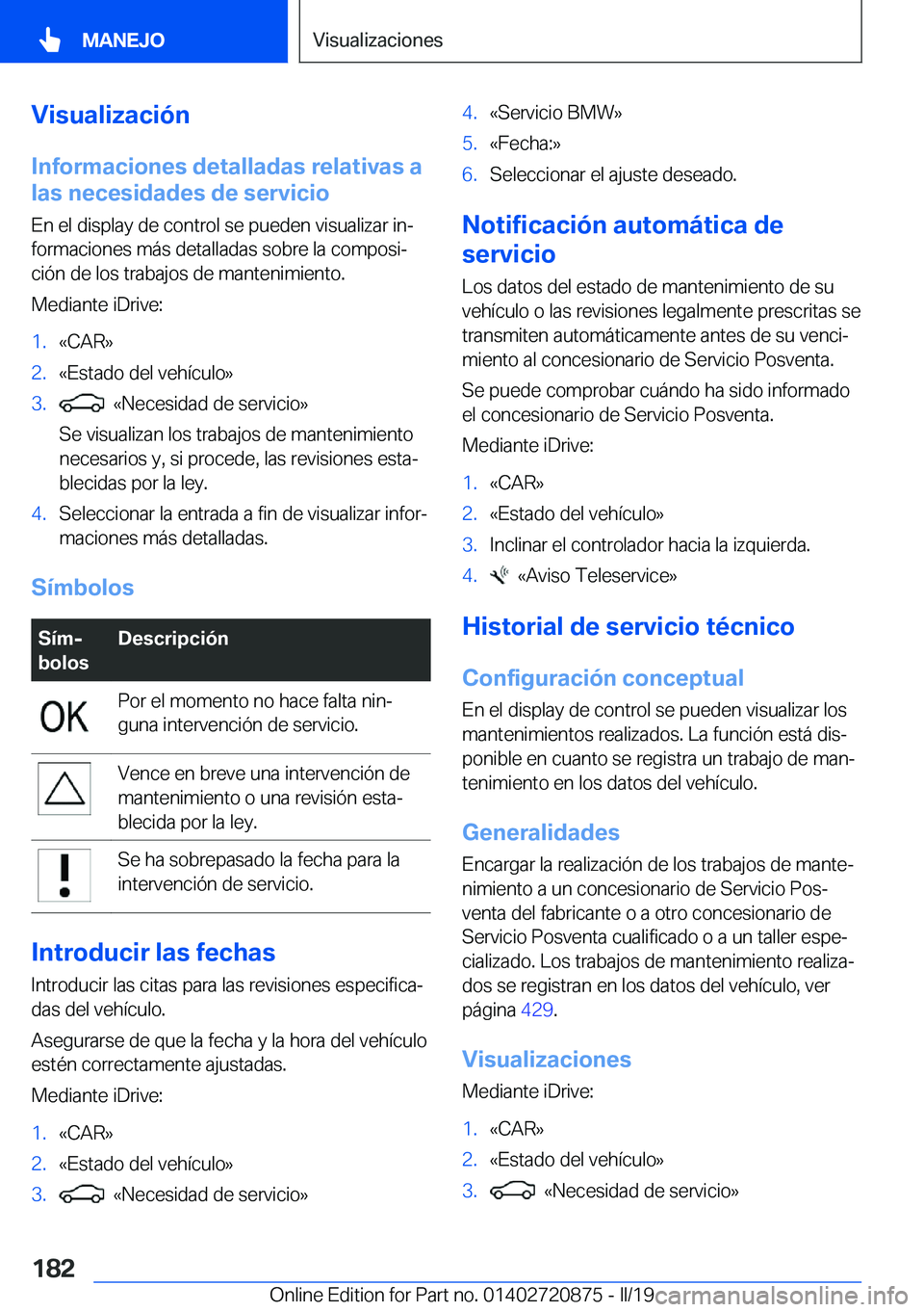 BMW X7 2019  Manuales de Empleo (in Spanish) �V�i�s�u�a�l�i�z�a�c�i�