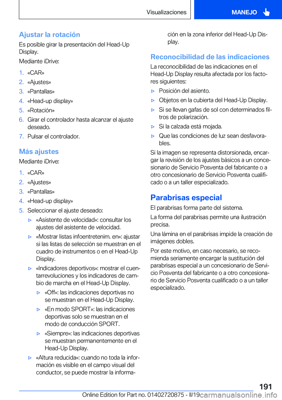 BMW X7 2019  Manuales de Empleo (in Spanish) �A�j�u�s�t�a�r��l�a��r�o�t�a�c�i�