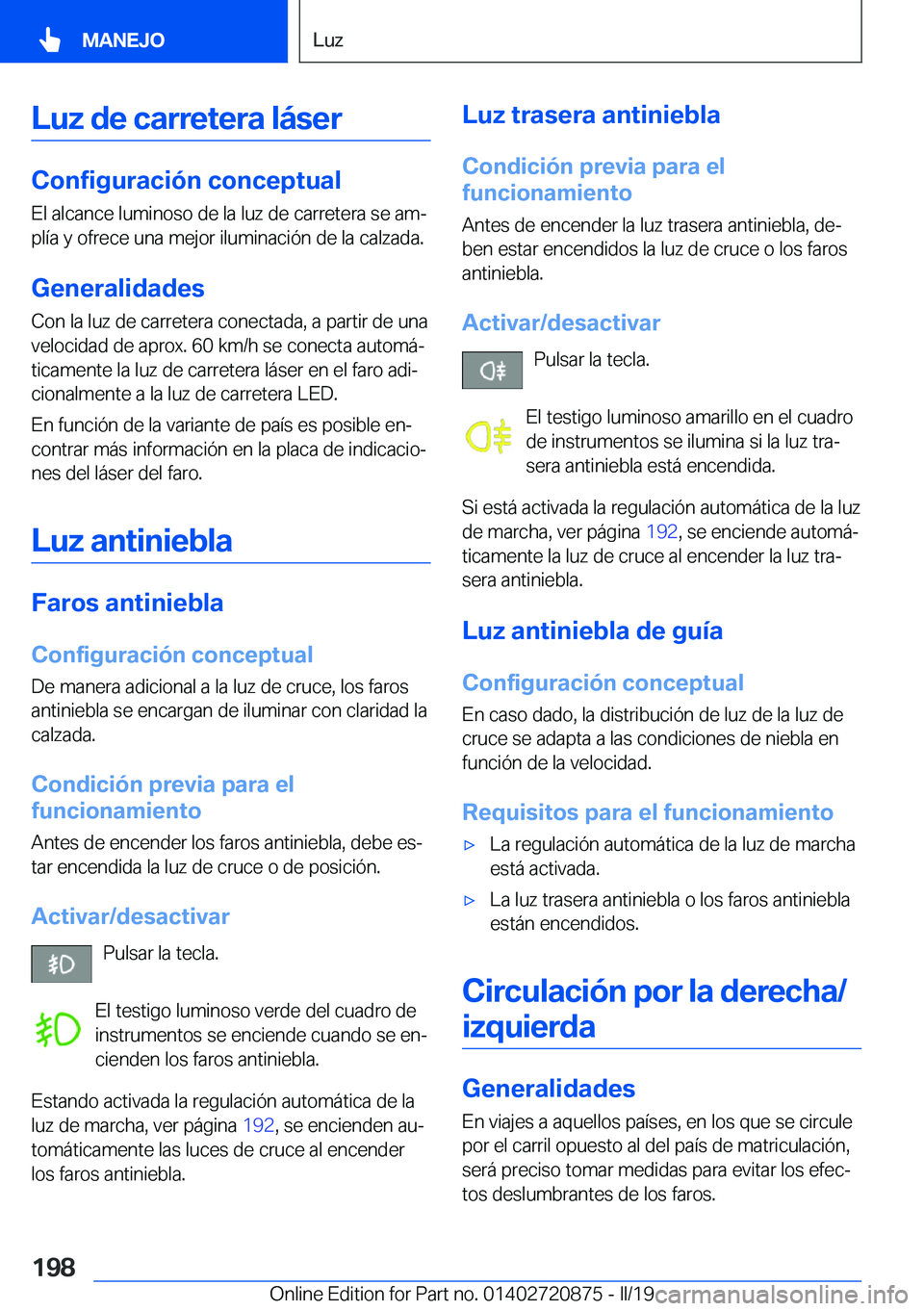 BMW X7 2019  Manuales de Empleo (in Spanish) �L�u�z��d�e��c�a�r�r�e�t�e�r�a��l�
