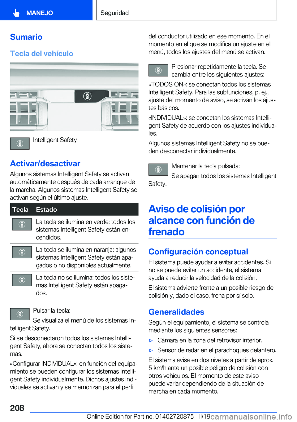 BMW X7 2019  Manuales de Empleo (in Spanish) �S�u�m�a�r�i�o�T�e�c�l�a��d�e�l��v�e�h�
