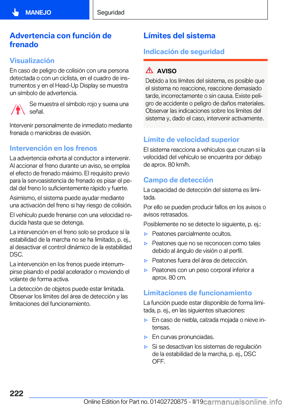 BMW X7 2019  Manuales de Empleo (in Spanish) �A�d�v�e�r�t�e�n�c�i�a��c�o�n��f�u�n�c�i�
