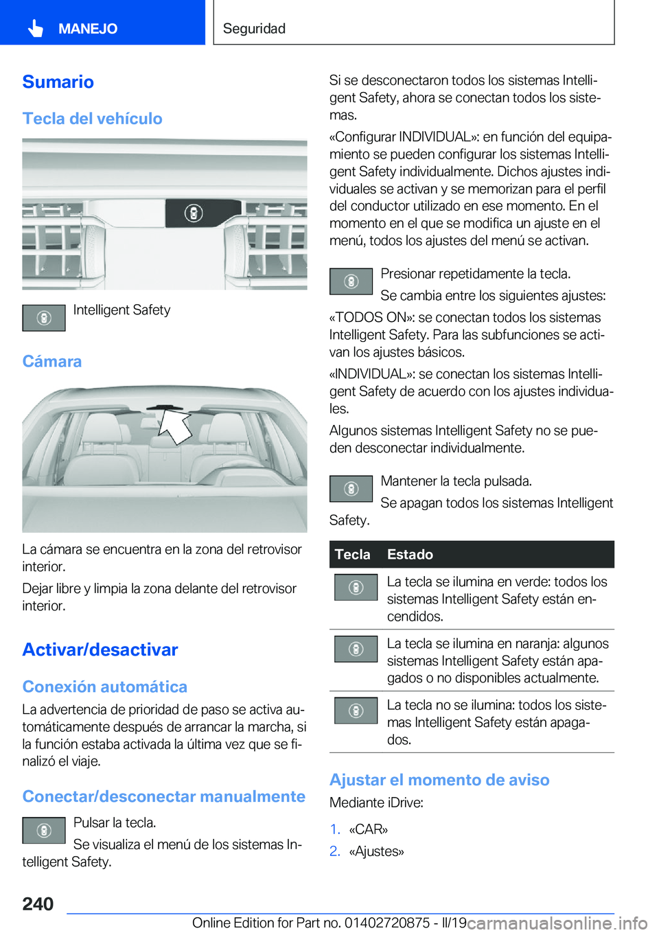 BMW X7 2019  Manuales de Empleo (in Spanish) �S�u�m�a�r�i�o�T�e�c�l�a��d�e�l��v�e�h�