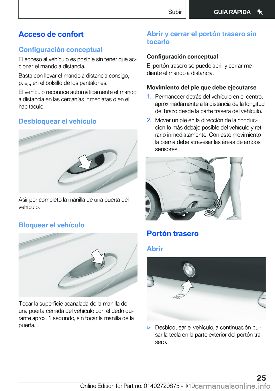 BMW X7 2019  Manuales de Empleo (in Spanish) �A�c�c�e�s�o��d�e��c�o�n�f�o�r�t
�C�o�n�f�i�g�u�r�a�c�i�