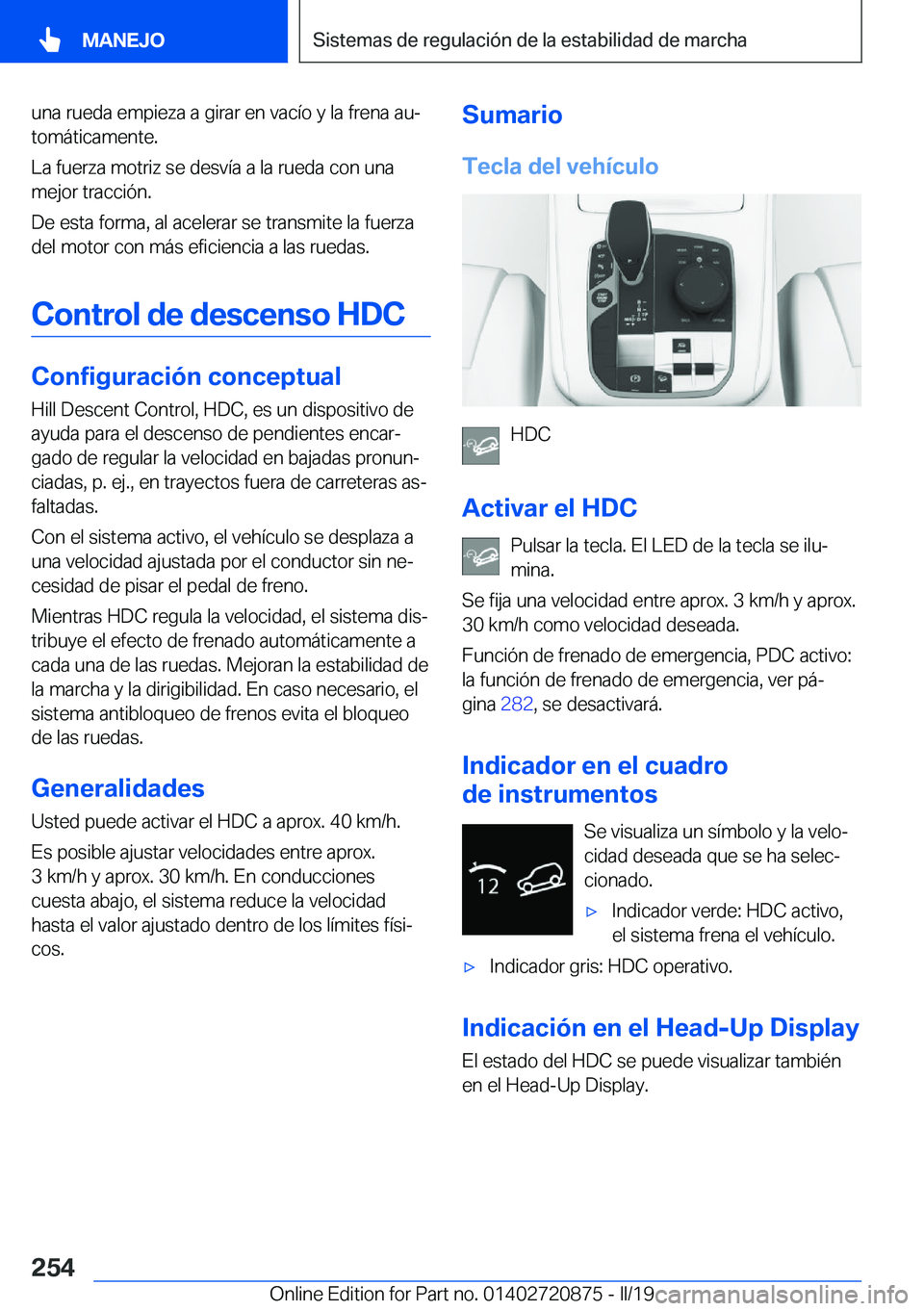 BMW X7 2019  Manuales de Empleo (in Spanish) �u�n�a��r�u�e�d�a��e�m�p�i�e�z�a��a��g�i�r�a�r��e�n��v�a�c�