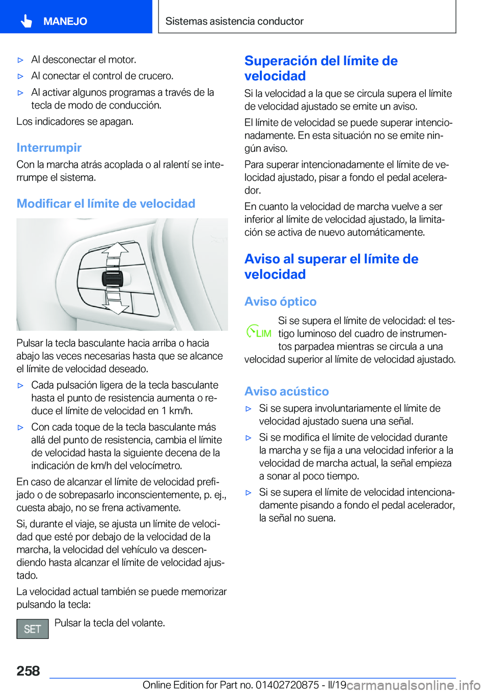 BMW X7 2019  Manuales de Empleo (in Spanish) x�A�l��d�e�s�c�o�n�e�c�t�a�r��e�l��m�o�t�o�r�.x�A�l��c�o�n�e�c�t�a�r��e�l��c�o�n�t�r�o�l��d�e��c�r�u�c�e�r�o�.x�A�l��a�c�t�i�v�a�r��a�l�g�u�n�o�s��p�r�o�g�r�a�m�a�s��a��t�r�a�v�