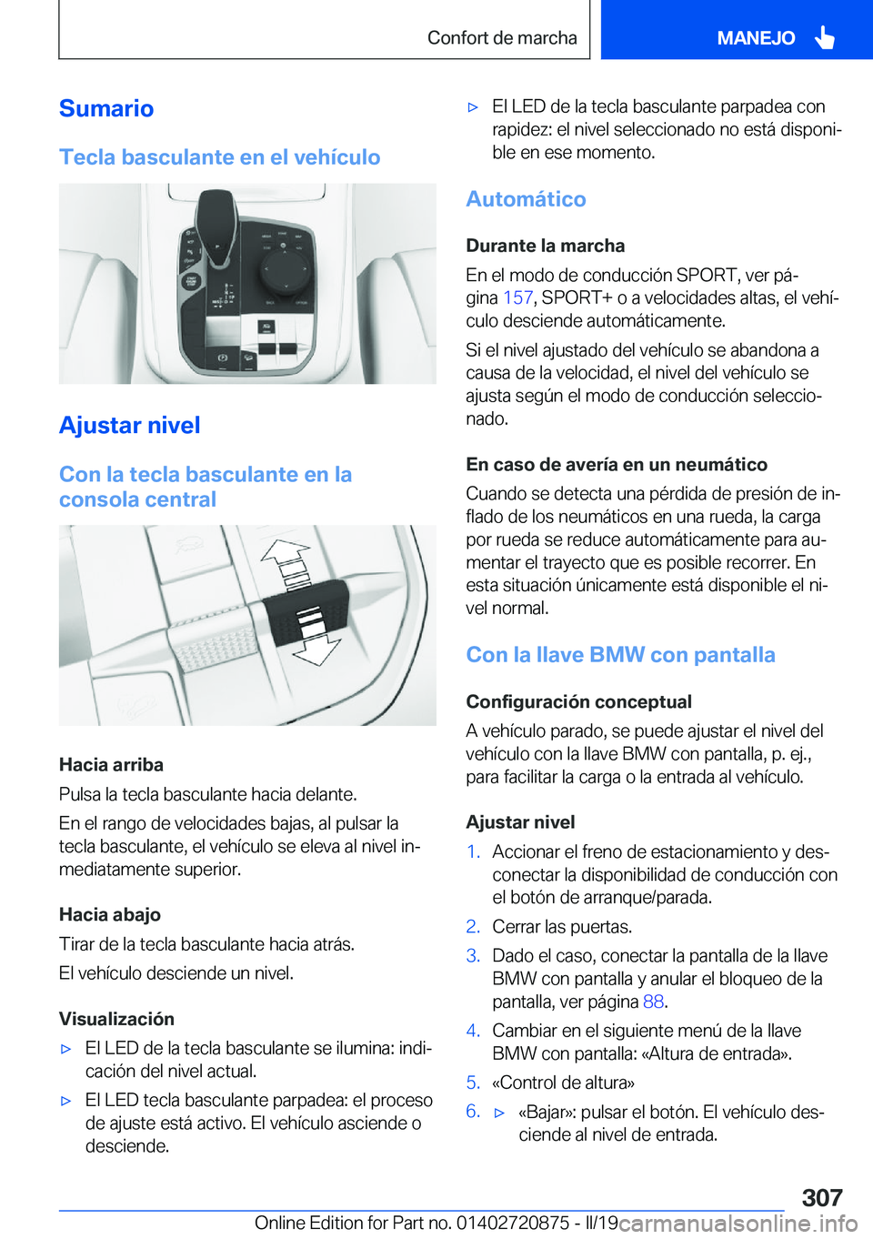 BMW X7 2019  Manuales de Empleo (in Spanish) �S�u�m�a�r�i�o�T�e�c�l�a��b�a�s�c�u�l�a�n�t�e��e�n��e�l��v�e�h�