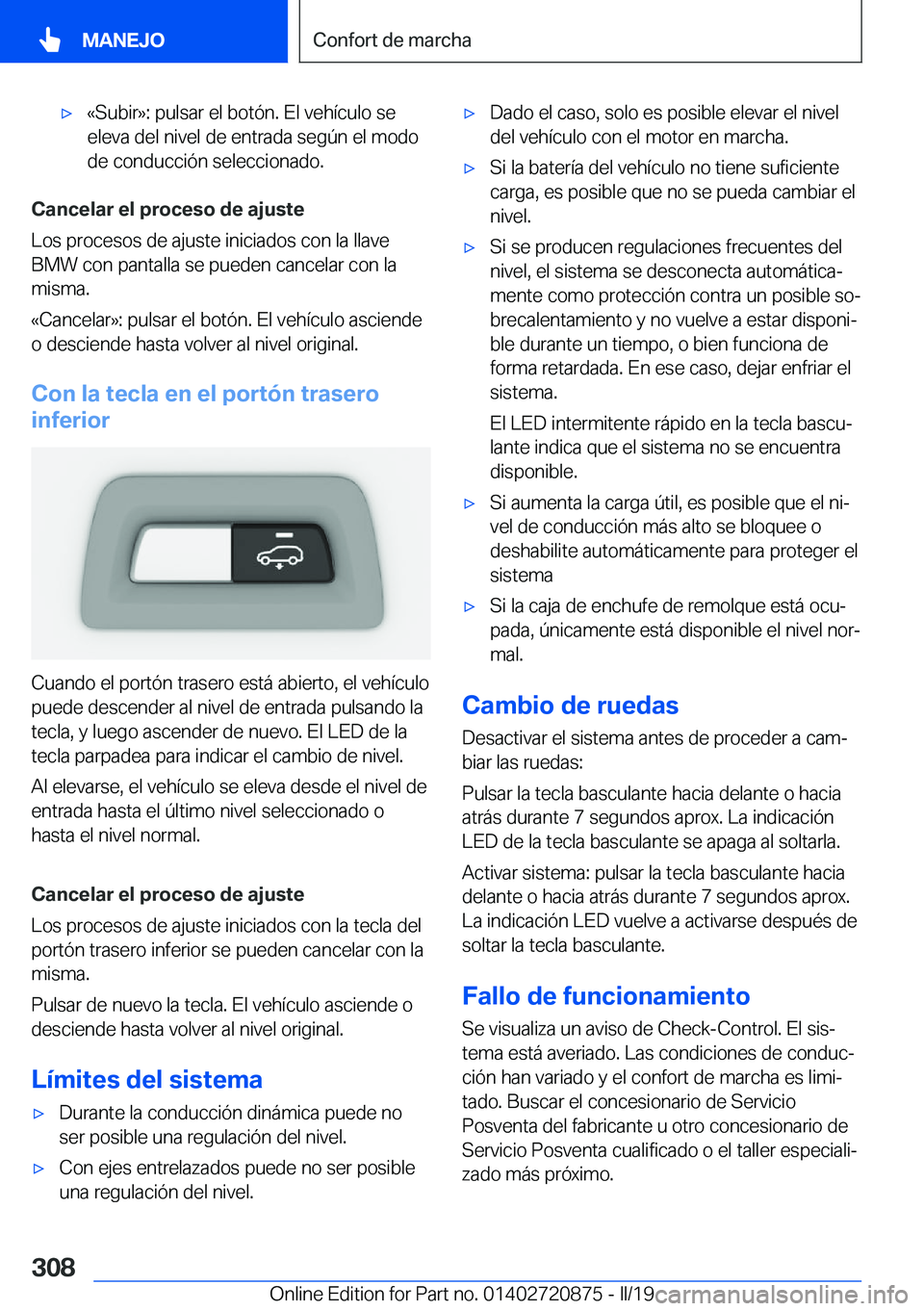 BMW X7 2019  Manuales de Empleo (in Spanish) x�«�S�u�b�i�r�{�:��p�u�l�s�a�r��e�l��b�o�t�