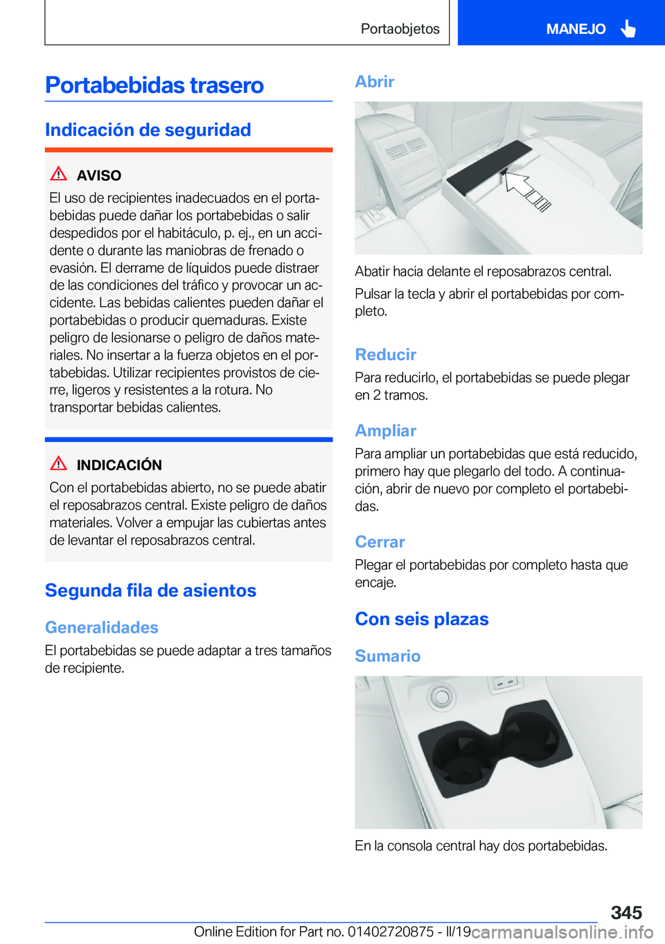 BMW X7 2019  Manuales de Empleo (in Spanish) �P�o�r�t�a�b�e�b�i�d�a�s��t�r�a�s�e�r�o
�I�n�d�i�c�a�c�i�
