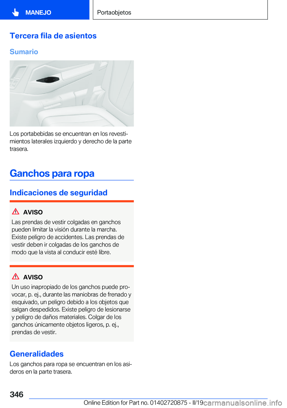BMW X7 2019  Manuales de Empleo (in Spanish) �T�e�r�c�e�r�a��f�i�l�a��d�e��a�s�i�e�n�t�o�s
�S�u�m�a�r�i�o
�L�o�s��p�o�r�t�a�b�e�b�i�d�a�s��s�e��e�n�c�u�e�n�t�r�a�n��e�n��l�o�s��r�e�v�e�s�t�iª
�m�i�e�n�t�o�s��l�a�t�e�r�a�l�e�s��i�z�q