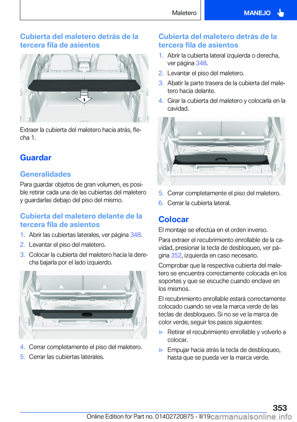 BMW X7 2019  Manuales de Empleo (in Spanish) �C�u�b�i�e�r�t�a��d�e�l��m�a�l�e�t�e�r�o��d�e�t�r�