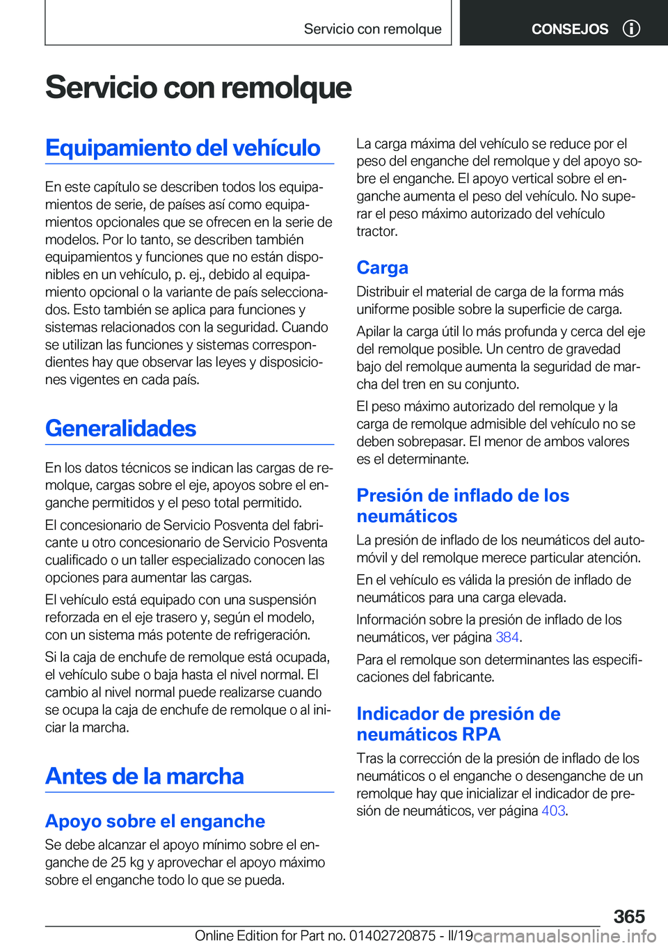 BMW X7 2019  Manuales de Empleo (in Spanish) �S�e�r�v�i�c�i�o��c�o�n��r�e�m�o�l�q�u�e�E�q�u�i�p�a�m�i�e�n�t�o��d�e�l��v�e�h�