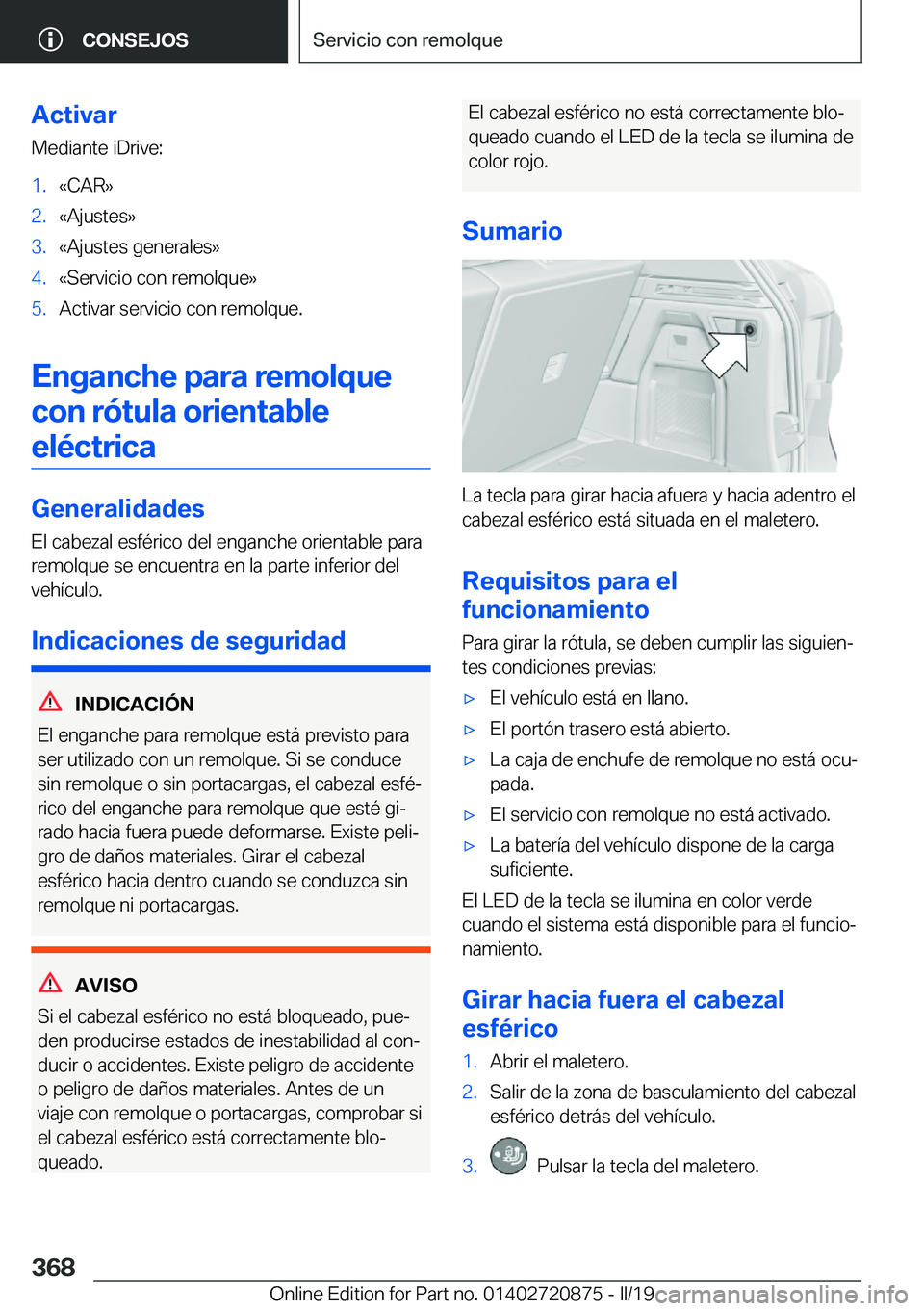 BMW X7 2019  Manuales de Empleo (in Spanish) �A�c�t�i�v�a�r
�M�e�d�i�a�n�t�e��i�D�r�i�v�e�:�1�.�«�C�A�R�{�2�.�«�A�j�u�s�t�e�s�{�3�.�«�A�j�u�s�t�e�s��g�e�n�e�r�a�l�e�s�{�4�.�«�S�e�r�v�i�c�i�o��c�o�n��r�e�m�o�l�q�u�e�{�5�.�A�c�t�i�v�a�r��