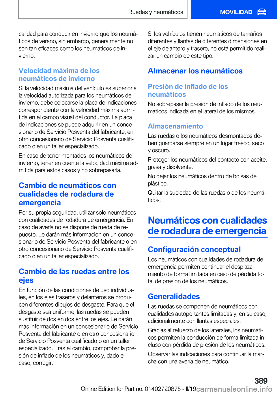 BMW X7 2019  Manuales de Empleo (in Spanish) �c�a�l�i�d�a�d��p�a�r�a��c�o�n�d�u�c�i�r��e�n��i�n�v�i�e�r�n�o��q�u�e��l�o�s��n�e�u�m�