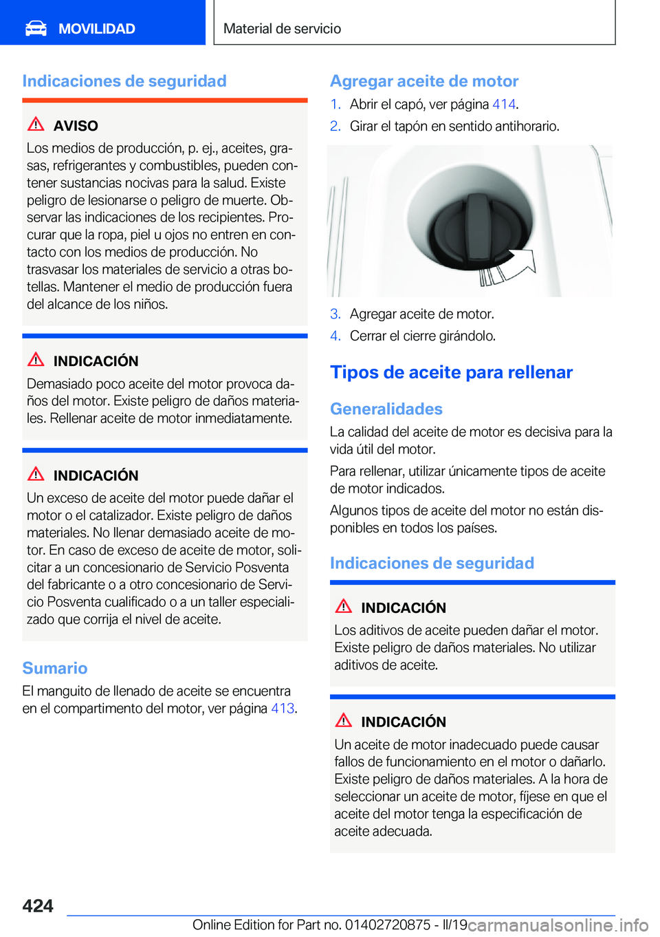 BMW X7 2019  Manuales de Empleo (in Spanish) �I�n�d�i�c�a�c�i�o�n�e�s��d�e��s�e�g�u�r�i�d�a�d
�A�V�I�S�O
�L�o�s��m�e�d�i�o�s��d�e��p�r�o�d�u�c�c�i�