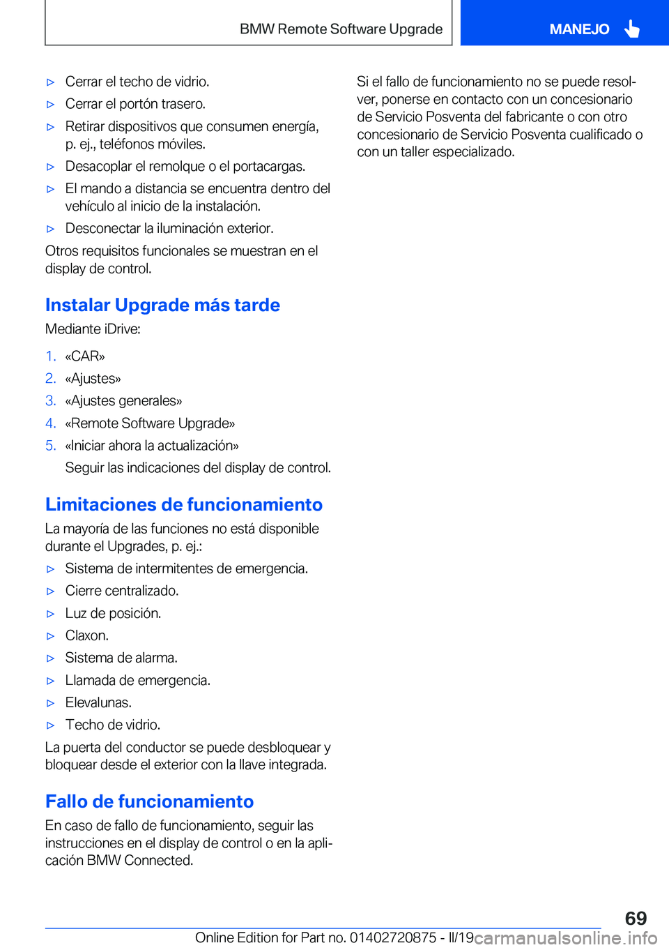 BMW X7 2019  Manuales de Empleo (in Spanish) x�C�e�r�r�a�r��e�l��t�e�c�h�o��d�e��v�i�d�r�i�o�.x�C�e�r�r�a�r��e�l��p�o�r�t�