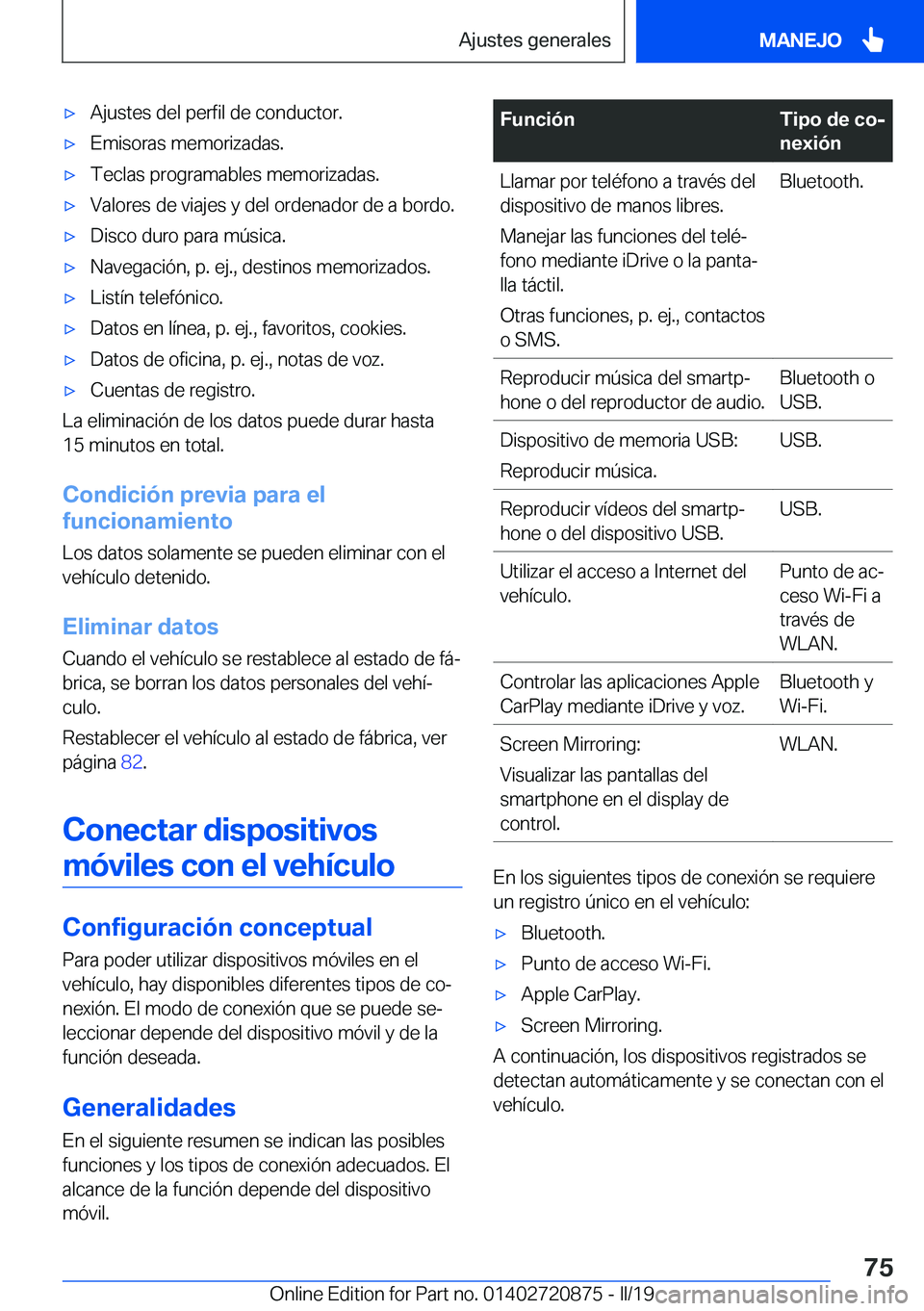 BMW X7 2019  Manuales de Empleo (in Spanish) x�A�j�u�s�t�e�s��d�e�l��p�e�r�f�i�l��d�e��c�o�n�d�u�c�t�o�r�.x�E�m�i�s�o�r�a�s��m�e�m�o�r�i�z�a�d�a�s�.x�T�e�c�l�a�s��p�r�o�g�r�a�m�a�b�l�e�s��m�e�m�o�r�i�z�a�d�a�s�.x�V�a�l�o�r�e�s��d�e�