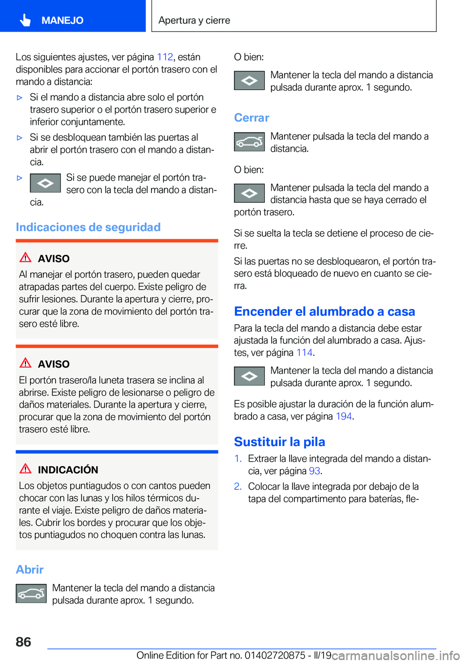 BMW X7 2019  Manuales de Empleo (in Spanish) �L�o�s��s�i�g�u�i�e�n�t�e�s��a�j�u�s�t�e�s�,��v�e�r��p�