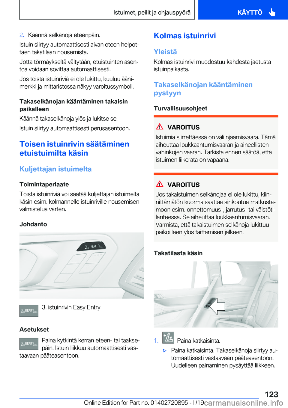 BMW X7 2019  Omistajan Käsikirja (in Finnish) �2�.�K�