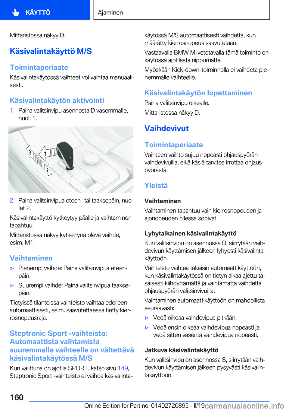 BMW X7 2019  Omistajan Käsikirja (in Finnish) �M�i�t�t�a�r�i�s�t�o�s�s�a��n�