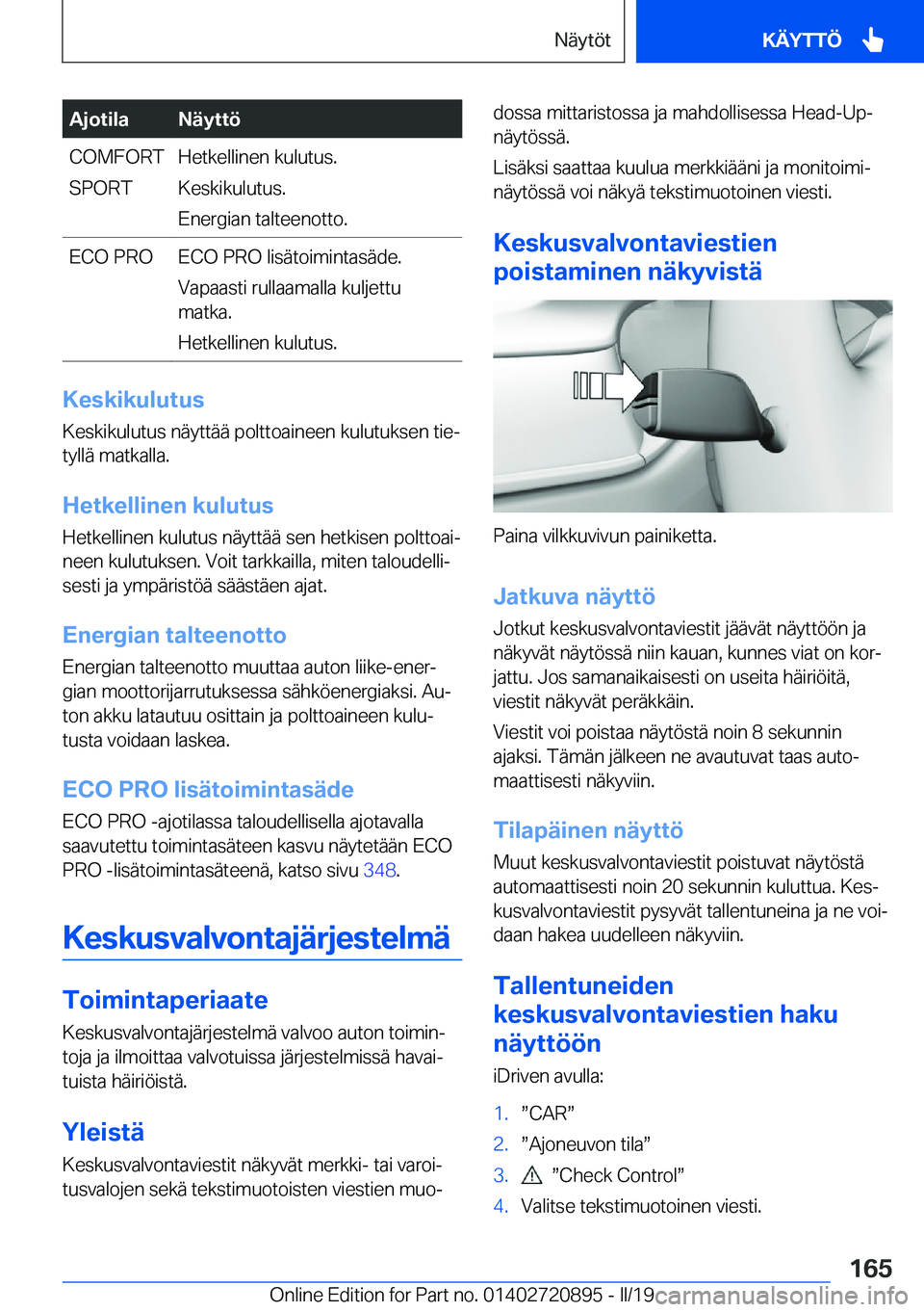 BMW X7 2019  Omistajan Käsikirja (in Finnish) �A�j�o�t�i�l�a�N�