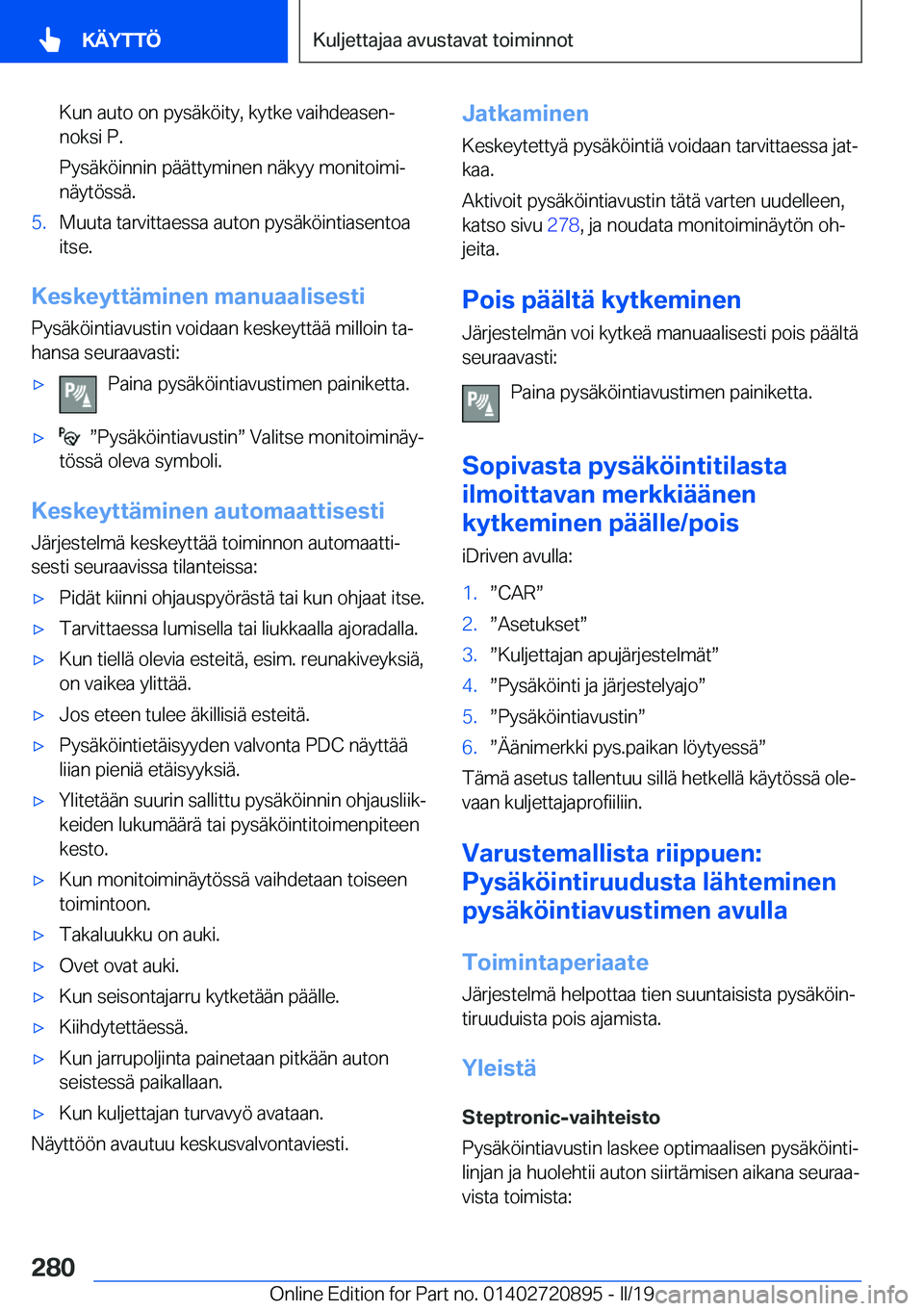 BMW X7 2019  Omistajan Käsikirja (in Finnish) �K�u�n��a�u�t�o��o�n��p�y�s�