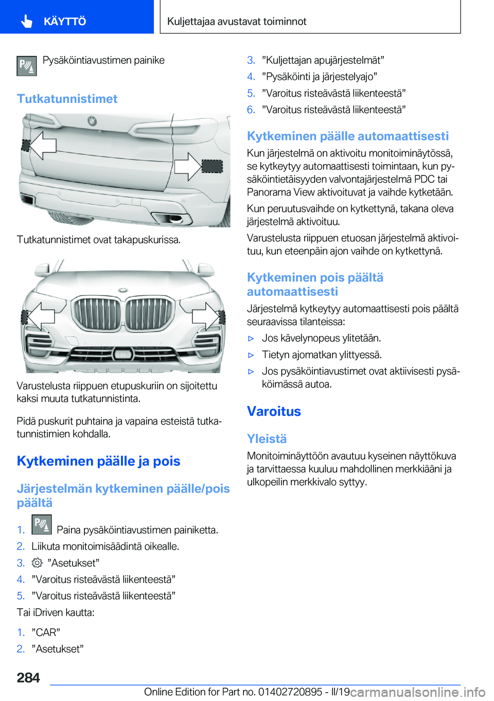 BMW X7 2019  Omistajan Käsikirja (in Finnish) �P�y�s�