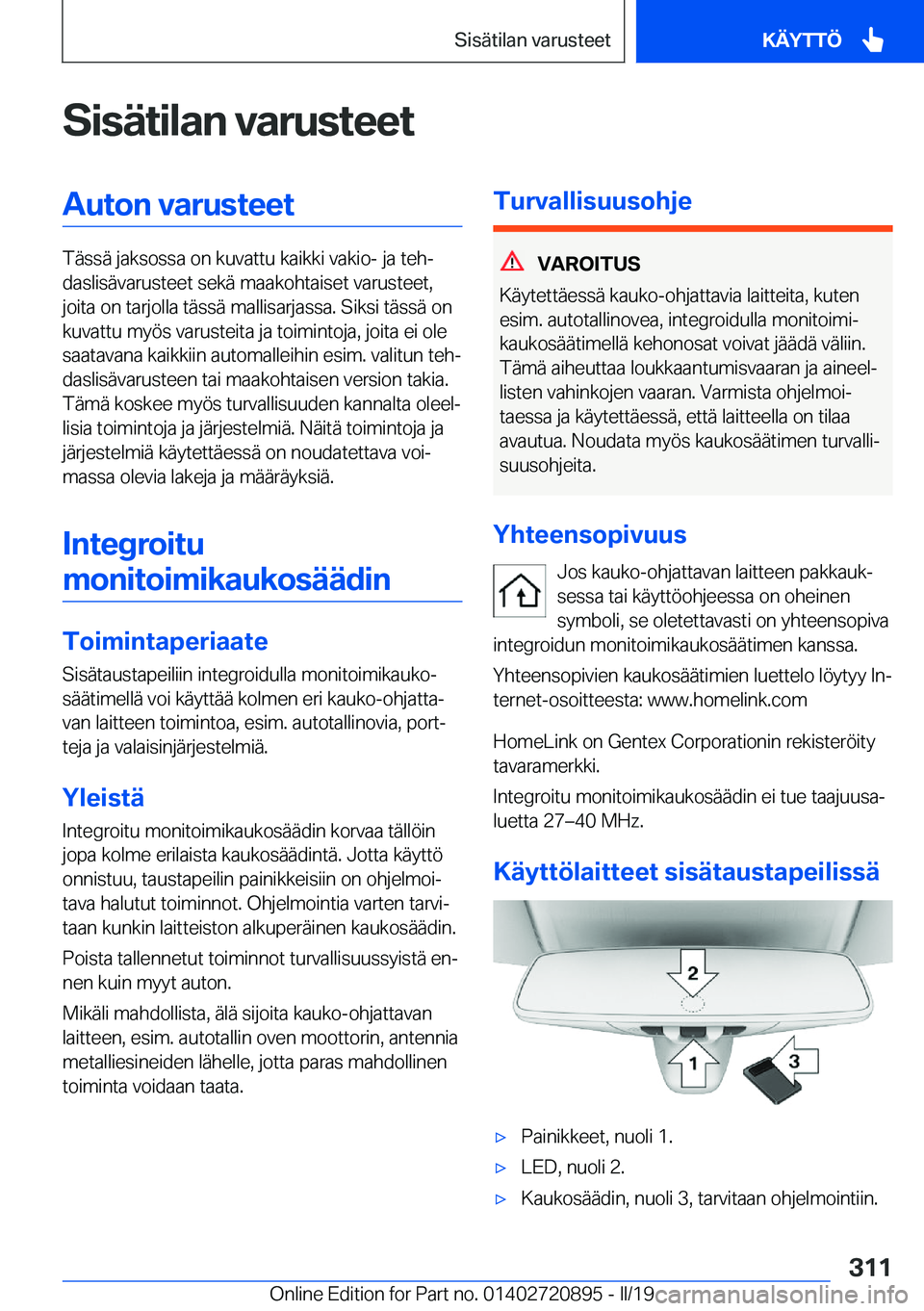 BMW X7 2019  Omistajan Käsikirja (in Finnish) �S�i�s�