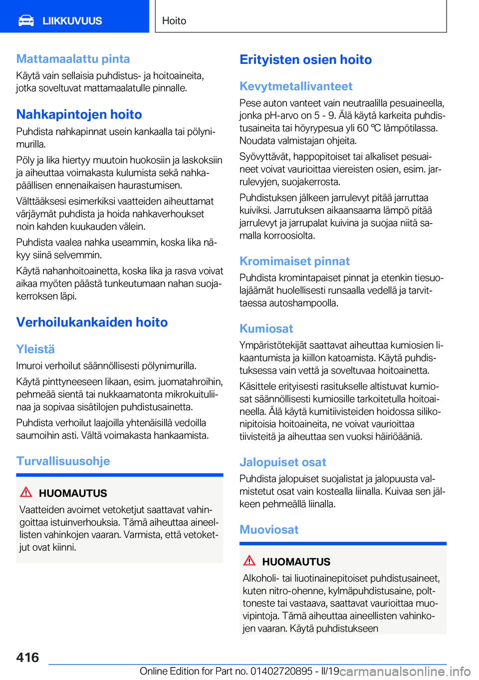 BMW X7 2019  Omistajan Käsikirja (in Finnish) �M�a�t�t�a�m�a�a�l�a�t�t�u��p�i�n�t�a�K�