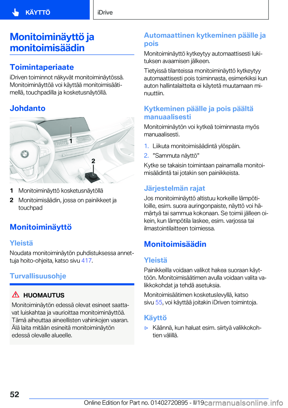 BMW X7 2019  Omistajan Käsikirja (in Finnish) �M�o�n�i�t�o�i�m�i�n�