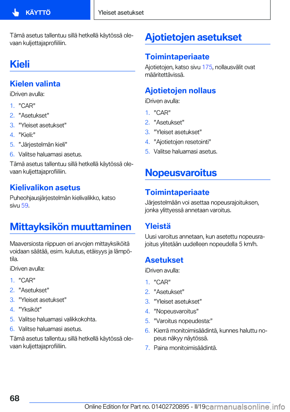 BMW X7 2019  Omistajan Käsikirja (in Finnish) �T�