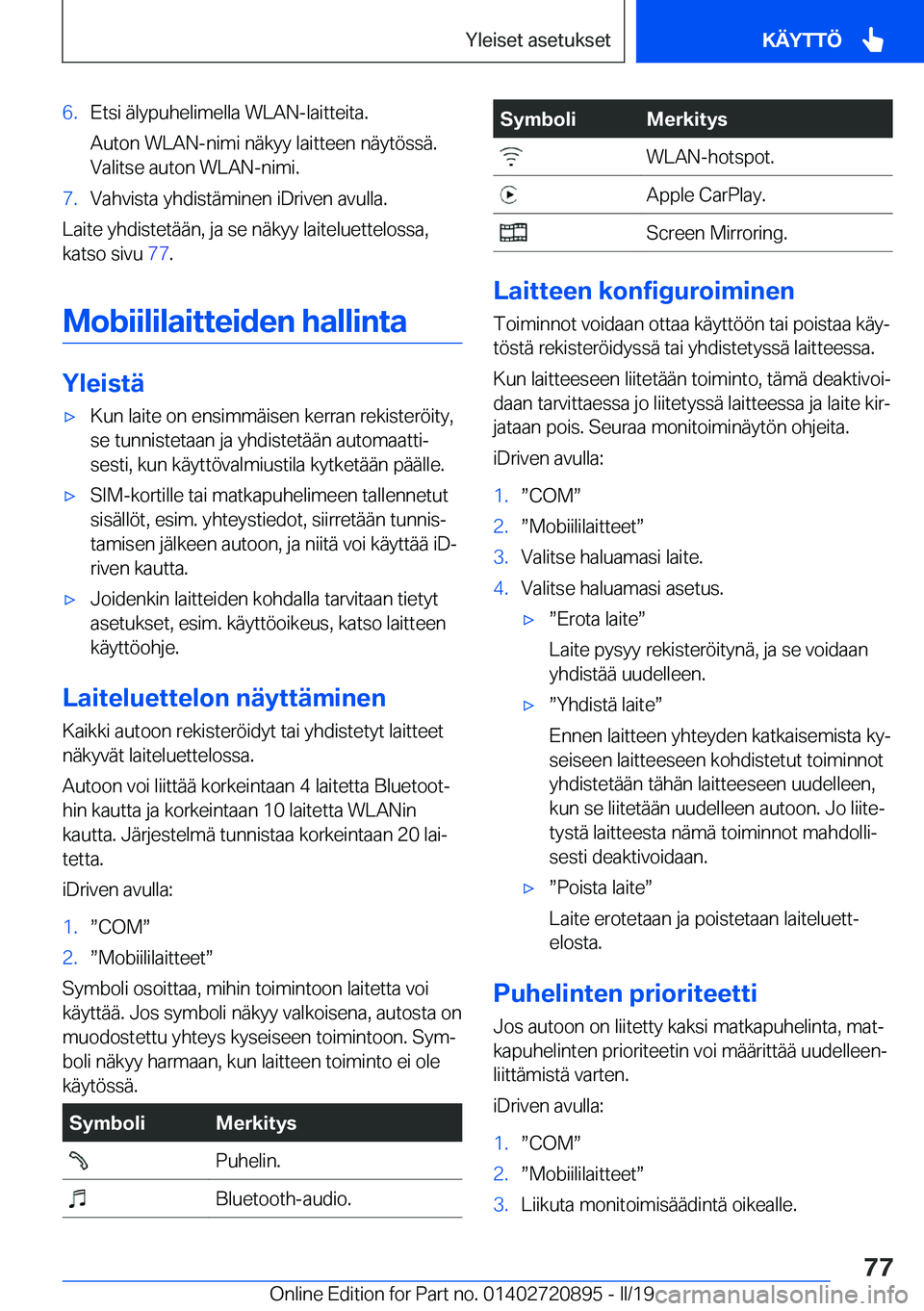 BMW X7 2019  Omistajan Käsikirja (in Finnish) �6�.�E�t�s�i��